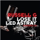 Russell G - Lose It / Led Astray